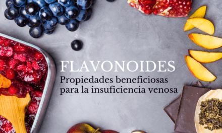 Flavonoides, propiedades beneficiosas para la insuficiencia venosa