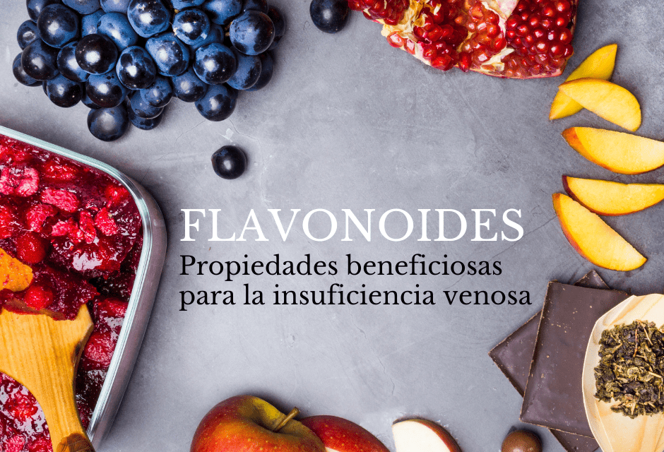 Flavonoides, propiedades beneficiosas para la insuficiencia venosa